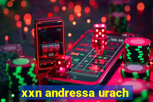 xxn andressa urach